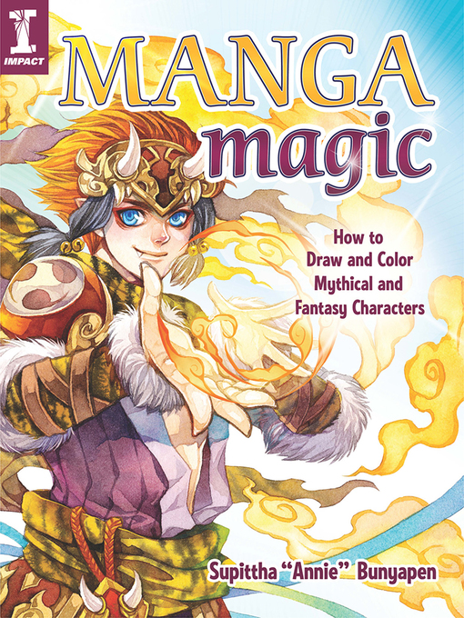 Title details for Manga Magic by Supittha Annie Bunyapen - Available